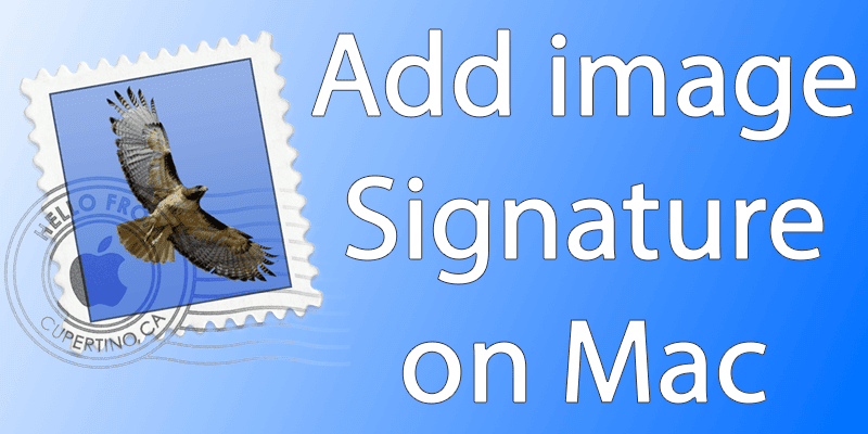 Mail App For Mac How To Put An Image In The Signature